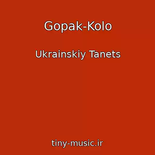 کاور آهنگ Gopak-Kolo از Ukrainskiy Tanets