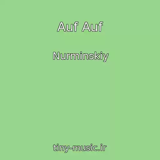 کاور آهنگ Auf Auf از Nurminskiy
