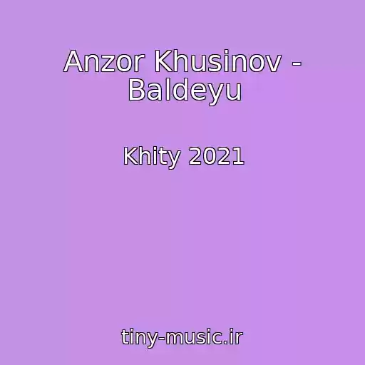 کاور آهنگ Anzor Khusinov - Baldeyu از Khity 2021
