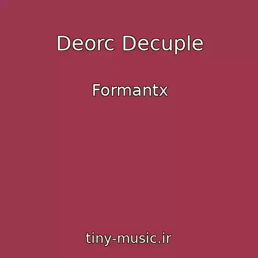 کاور آهنگ Deorc Decuple از Formantx