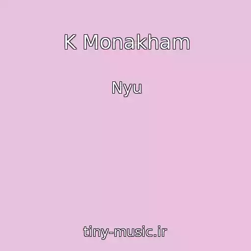 کاور آهنگ K Monakham از Nyu