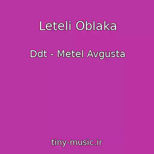 کاور آهنگ Leteli Oblaka از Ddt - Metel Avgusta