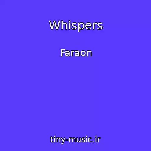 کاور آهنگ Whispers از Faraon