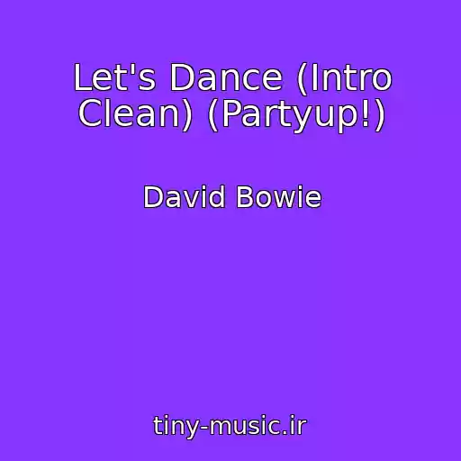 کاور آهنگ Let's Dance (Intro Clean) (Partyup!) از David Bowie