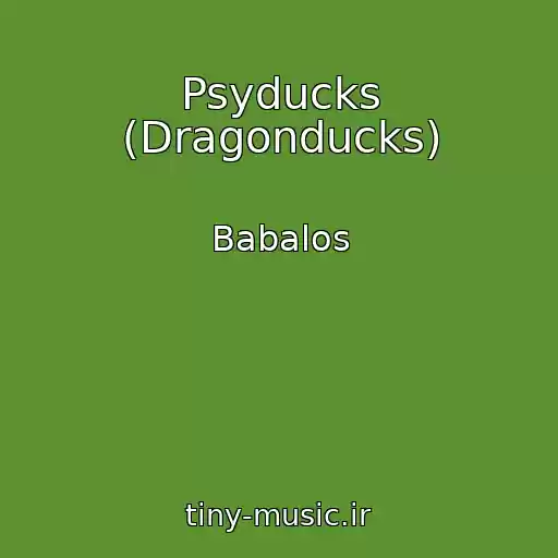 کاور آهنگ Psyducks (Dragonducks) از Babalos