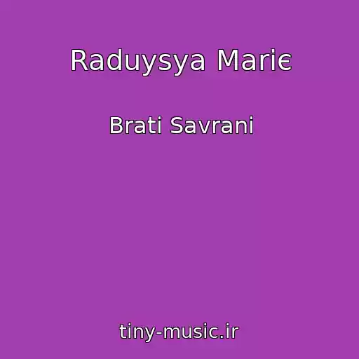 کاور آهنگ Raduysya Marіє از Brati Savrani