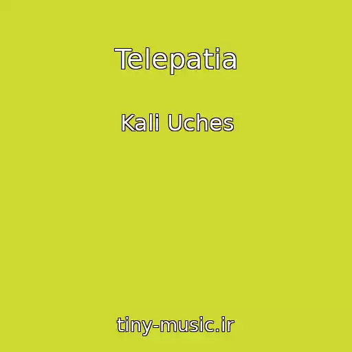 کاور آهنگ Telepatia از Kali Uches