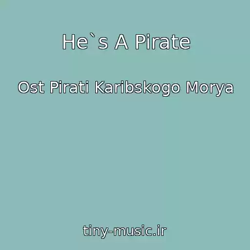 کاور آهنگ He`s A Pirate از Ost Pirati Karibskogo Morya