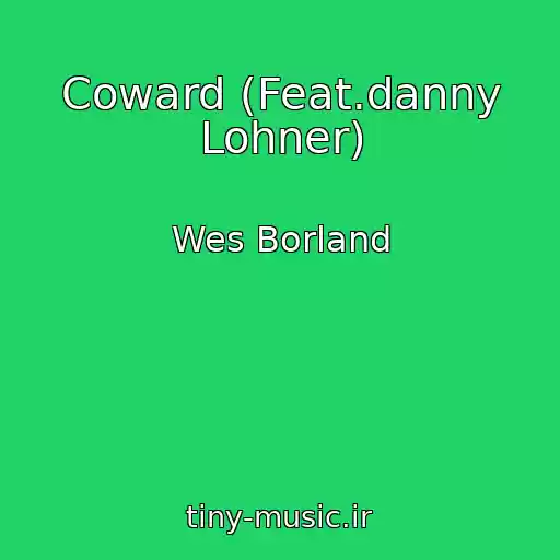 کاور آهنگ Coward (Feat.danny Lohner) از Wes Borland