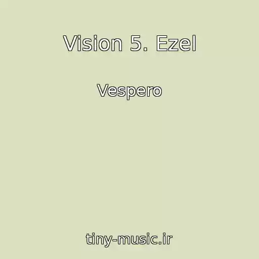 کاور آهنگ Vision 5. Ezel از Vespero