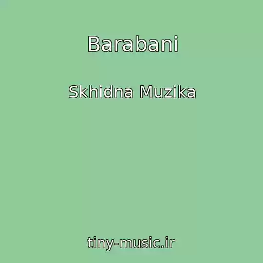 کاور آهنگ Barabani از Skhіdna Muzika