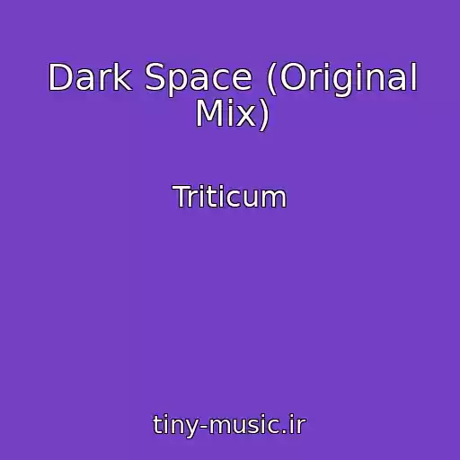 کاور آهنگ Dark Space (Original Mix) از Triticum