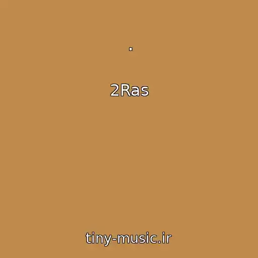کاور آهنگ . از 2Ras