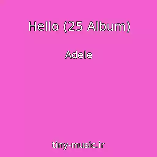 کاور آهنگ Hello (25 Album) از Adele