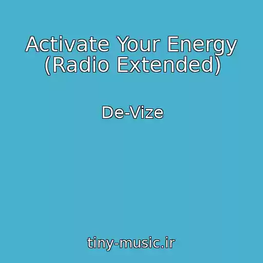 کاور آهنگ Activate Your Energy (Radio Extended) از De-Vize