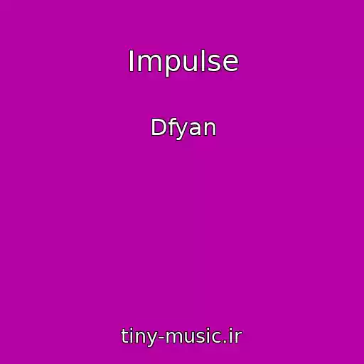 کاور آهنگ Impulse از Dfyan