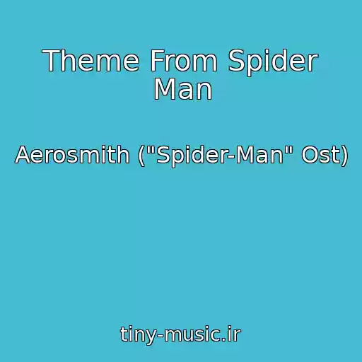 کاور آهنگ Theme From Spider Man از Aerosmith ("Spider-Man" Ost)