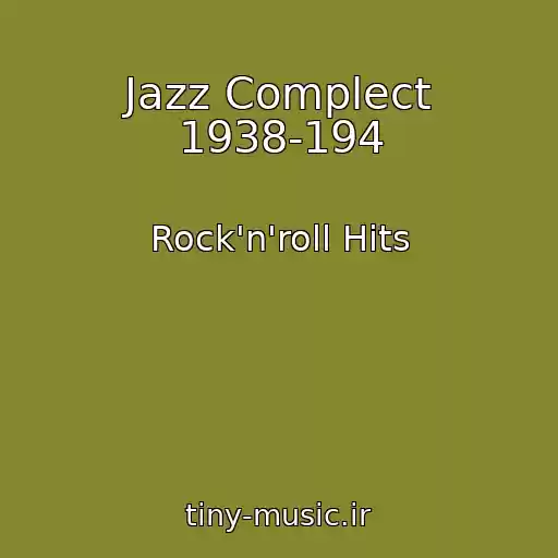 کاور آهنگ Jazz Complect 1938-194 از Rock'n'roll Hits