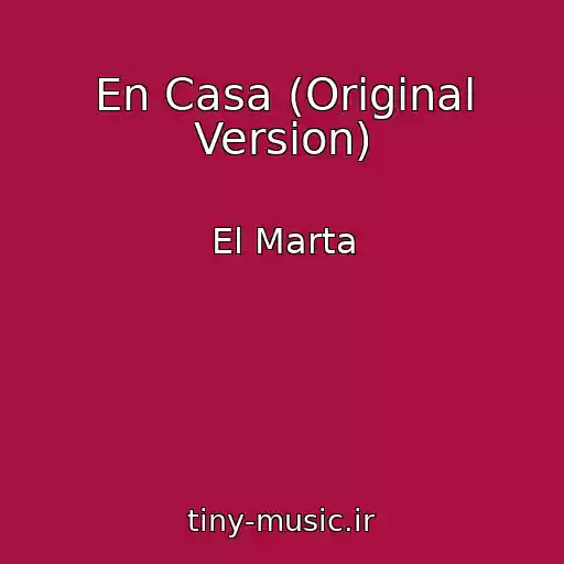 کاور آهنگ En Casa (Original Version) از El Marta
