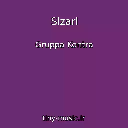 کاور آهنگ Sizari از Gruppa Kontra