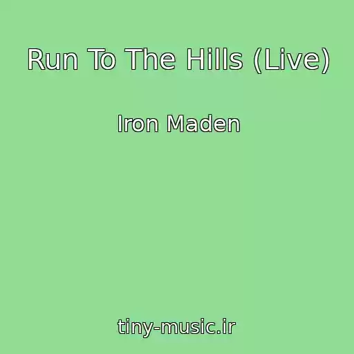 کاور آهنگ Run To The Hills (Live) از Iron Maden