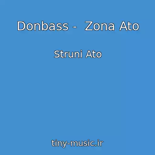 کاور آهنگ Donbass -  Zona Ato از Struni Ato