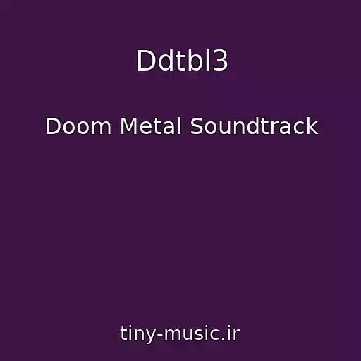 کاور آهنگ Ddtbl3 از Doom Metal Soundtrack