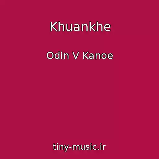 کاور آهنگ Khuankhe از Odin V Kanoe