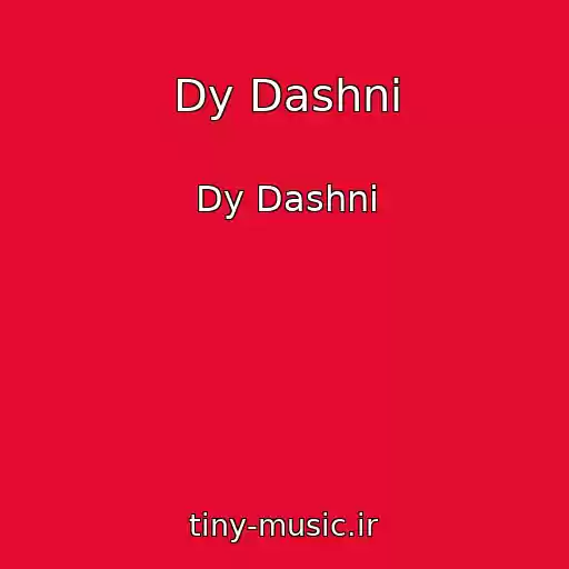 کاور آهنگ Dy Dashni از Dy Dashni