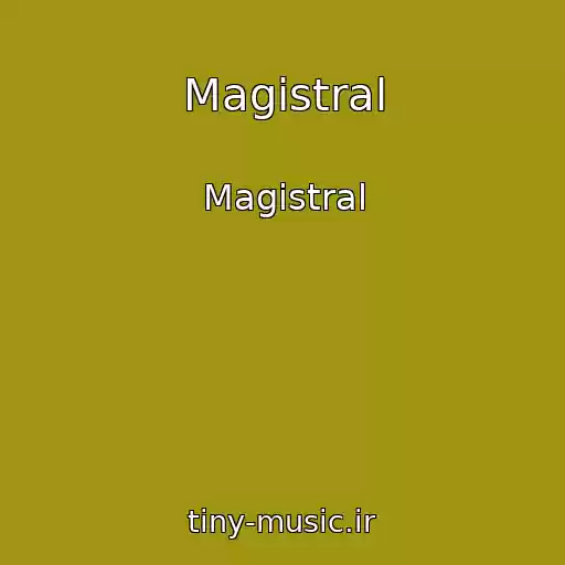 کاور آهنگ Magistral از Magistral
