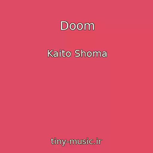 کاور آهنگ Doom از Kaito Shoma