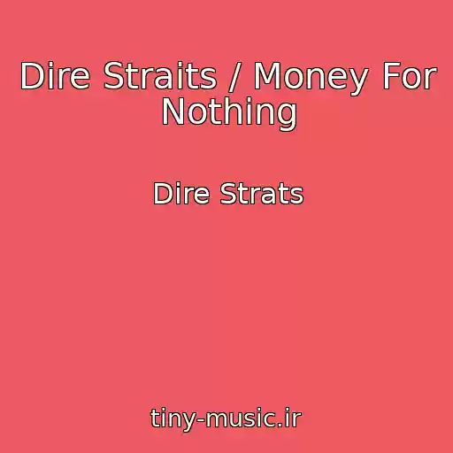 کاور آهنگ Dire Straits / Money For Nothing از Dire Strats