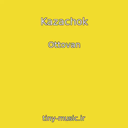 کاور آهنگ Kazachok از Ottovan
