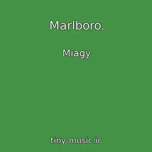 کاور آهنگ Marlboro. از Miagy