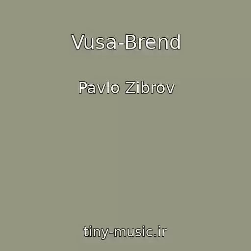 کاور آهنگ Vusa-Brend از Pavlo Zіbrov