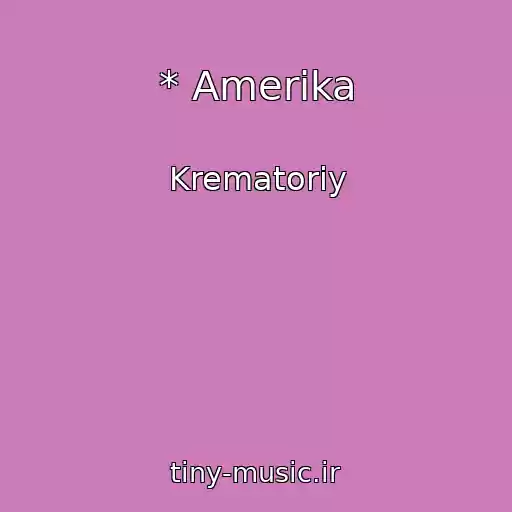 کاور آهنگ * Amerika از Krematoriy