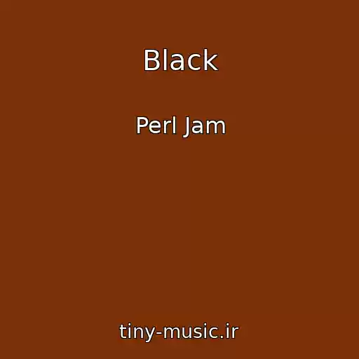کاور آهنگ Black از Perl Jam
