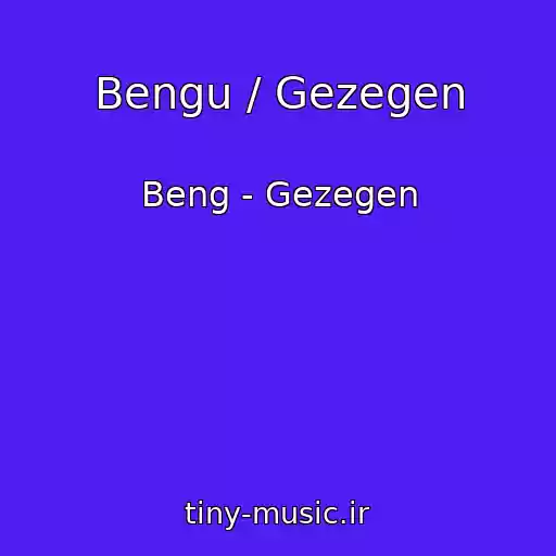 کاور آهنگ Bengu / Gezegen از Beng - Gezegen