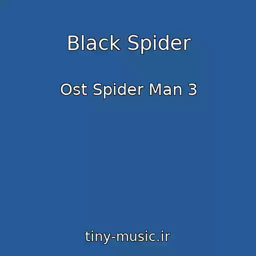 کاور آهنگ Black Spider از Ost Spider Man 3