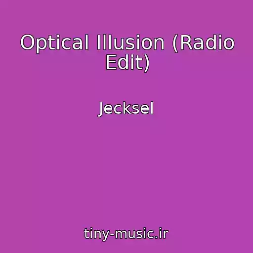 کاور آهنگ Optical Illusion (Radio Edit) از Jecksel