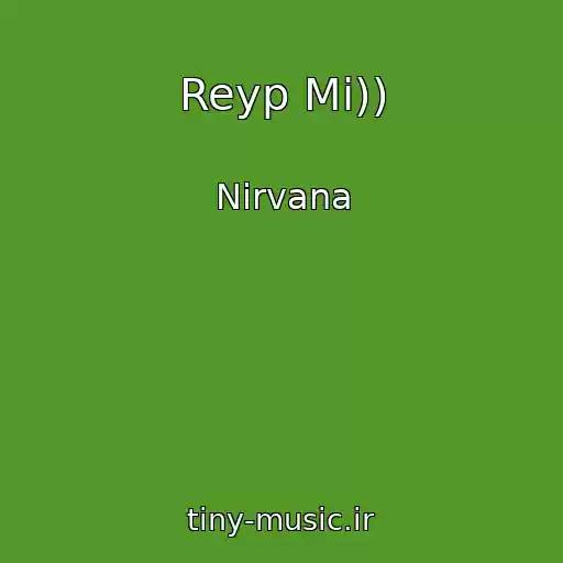 کاور آهنگ Reyp Mi)) از Nirvana