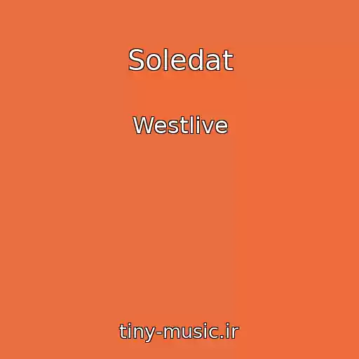 کاور آهنگ Soledat از Westlive