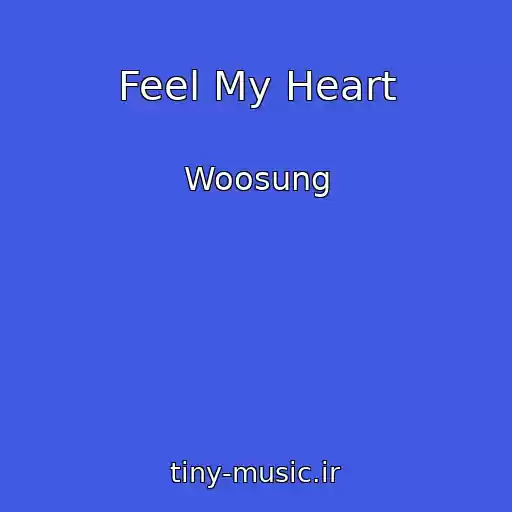 کاور آهنگ Feel My Heart از Woosung