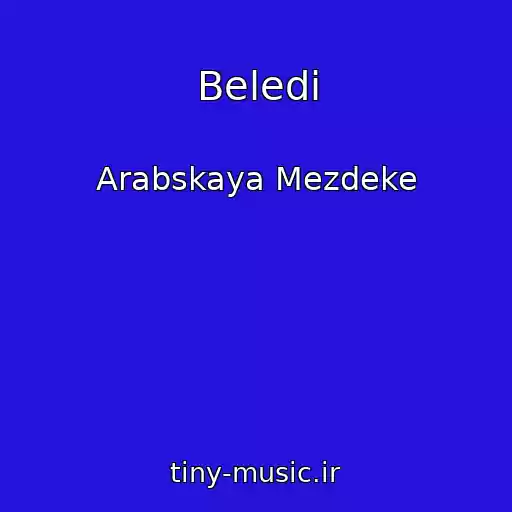 کاور آهنگ Beledi از Arabskaya Mezdeke