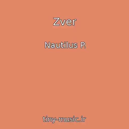 کاور آهنگ Zver از Nautіlus P.