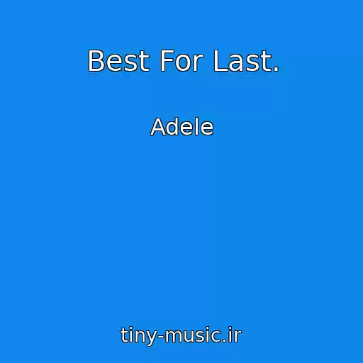 کاور آهنگ Best For Last. از Adele