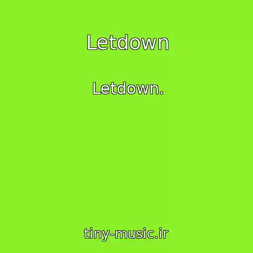 کاور آهنگ Letdown از Letdown.