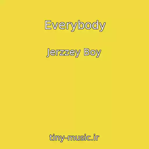 کاور آهنگ Everybody از Jerzzey Boy