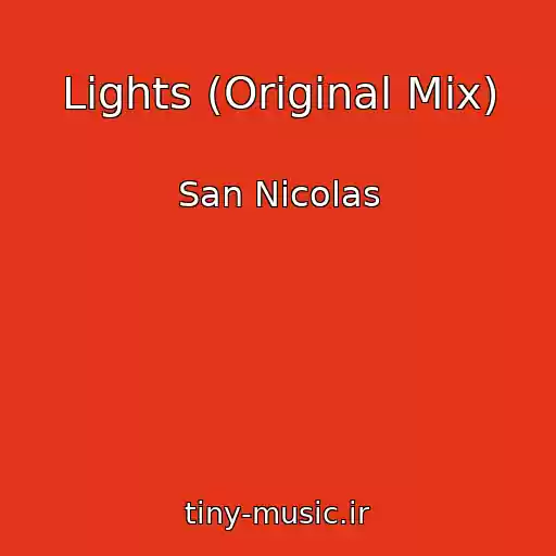 کاور آهنگ Lights (Original Mix) از San Nicolas