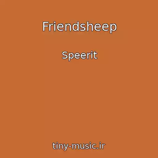 کاور آهنگ Friendsheep از Speerit